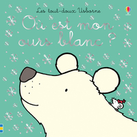 Picture of Où est mon ours blanc ? - Les tout-doux Usborne