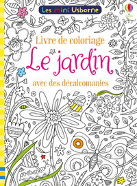 Picture of Le jardin - Livre de coloriage avec des décalcomanies - Les mini Usborne
