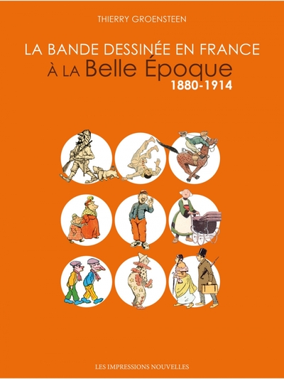 Picture of La Bande dessinée en France à la Belle Epoque - 1880-1914