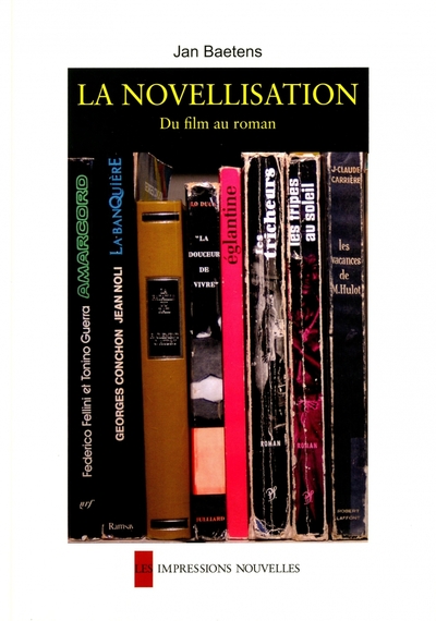 Image de LA NOVELLISATION, DU FILM AU ROMAN