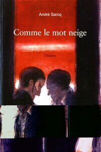Image de COMME LE MOT NEIGE
