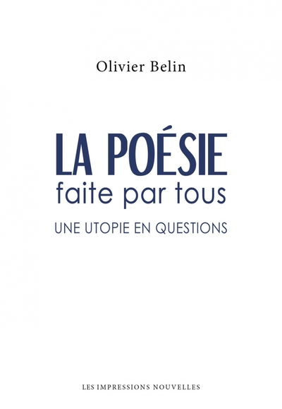 Picture of La Poésie faite par tous - Une utopie en questions