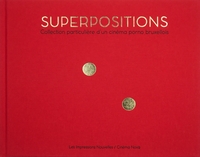 Picture of Superpositions - Collection particulière d’un cinéma porno b
