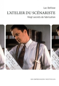 Image de L'Atelier du scénariste - Vingt secrets de fabrication