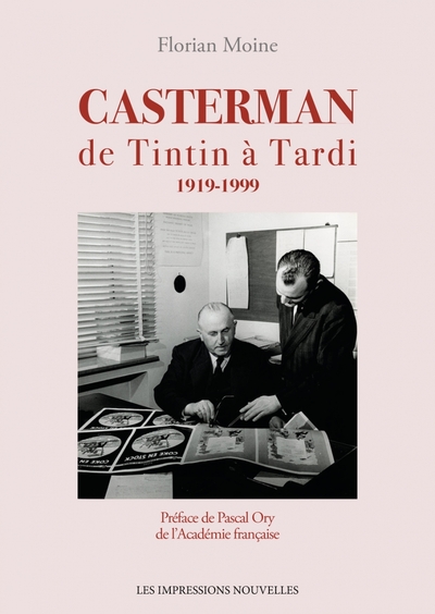 Picture of Casterman - De Tintin à Tardi 1919-1999