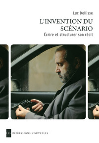 Image de L'INVENTION DU SCENARIO