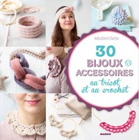Picture of 30 BIJOUS & ACCESSOIRES AU TRICOT ET AU CROCHET