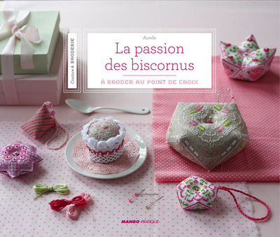 Picture of La passion des biscornus