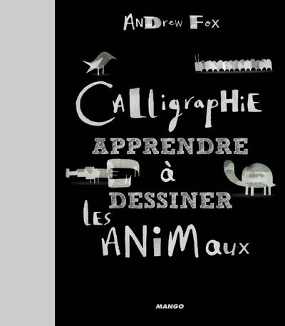Picture of CALLIGRAPHIE : APPRENDRE A DESSINER LES ANIMAUX