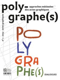 Picture of Polygraphe(s), approches métissées des actes graphiques, n° 1/2019