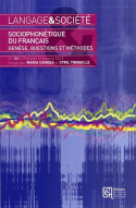 Picture of LANGAGE ET SOCIETE, N  151/PREMIER TRIMESTRE 2015. SOCIOPHONETIQUE DU  FRANCAIS. GENESE, QUESTIONS E