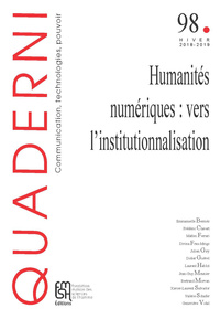 Picture of QUADERNI, N  98/HIVER 2018-2019. HUMANITES NUMERIQUES : VERS L'INSTIT