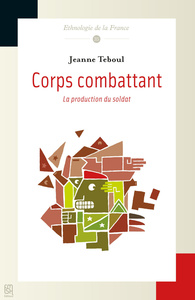 Image de Corps combattant - la production du soldat
