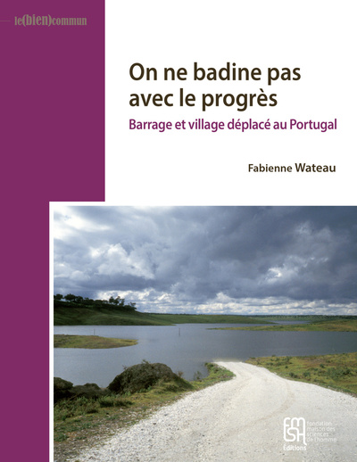 Picture of On ne badine pas avec le progrès - barrage et village déplacé au Portugal