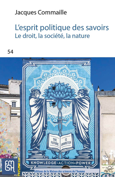 Picture of L'ESPRIT POLITIQUE DES SAVOIRS. LE DROIT, LA SOCIETE, LA NATURE : UNE  MISE EN PERSPECTIVE