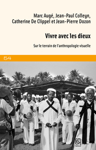 Image de VIVRE AVEC LES DIEUX. SUR LE TERRAIN DE L'ANTHROPOLOGIE VISUELLE