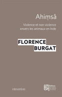 Picture of AHIMSA. VIOLENCE ET NON-VIOLENCE ENVERS LES  ANIMAUX EN INDE