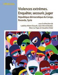 Picture of Violences extrêmes. Enquêter, secourir, juger
