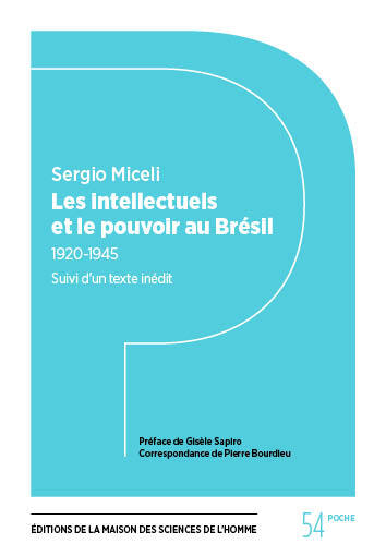 Picture of Les intellectuels et le pouvoir au Brésil (1920-1945)