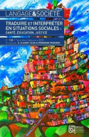 Picture of LANGAGE ET SOCIETE N  153/3E TRIMESTRE 2015. TRADUIRE ET INTERPRETER EN SITUATIONS SOCIALES : SANTE,