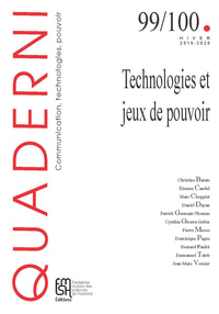 Picture of QUADERNI, N 99/100 HIVER 2019-2020. TECHNOLOGIES ET JEUX DE POUVOIR