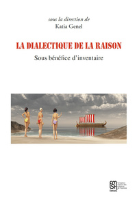 Image de "La dialectique de la raison" - sous bénéfice d'inventaire