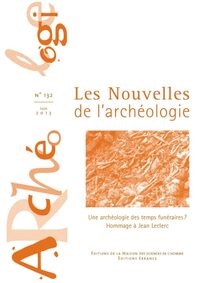 Picture of Les Nouvelles de l'archéologie, n° 132/juin 2013