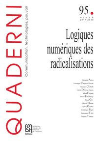 Picture of QUADERNI, N  95/2018. LES NOUVELLES TECHNOLOGIES DE LA RADICALISATION