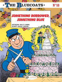 Picture of The Bluecoats Volume 13 - Something Borrowed, Something Blue