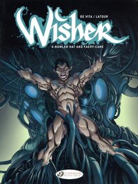 Image de Wisher - tome 4 Bowler Hat and Faery-Cane