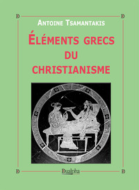 Picture of Éléments grecs du christianisme