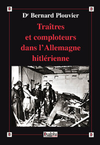 Image de Traîtres et comploteurs dans l’Allemagne hitlérienne