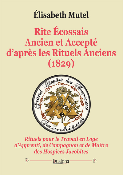Picture of Rite Écossais Ancien et Accepté d’après les Rituels Anciens (1829)