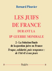 Image de Les Juifs de France durant la IIe Guerre mondiale (volume 2)