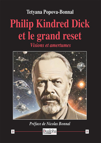 Picture of Philip Kindred Dick et le grand reset