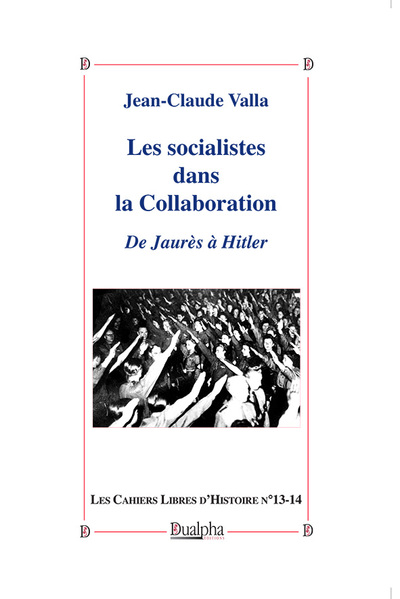 Image de Les socialistes dans la Collaboration