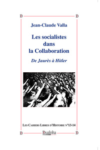 Image de Les socialistes dans la Collaboration