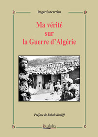 Picture of Ma vérité sur la guerre d'Algérie