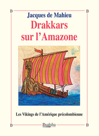 Picture of Drakkars sur l’Amazone