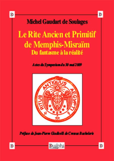 Picture of Le Rite Ancien et Primitif de Memphis-Misraïm. Du fantasme à la réalité
