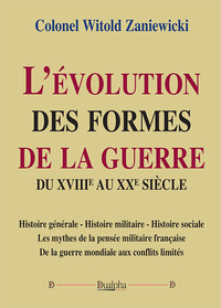 Picture of L’évolution des formes de la guerre du XVIIIe au XXe siècle