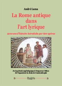 Image de La Rome antique dans l’art lyrique