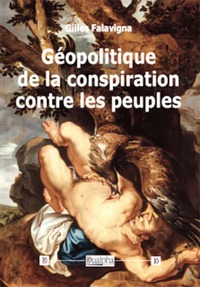Image de Géopolitique de la conspiration contre les peuples