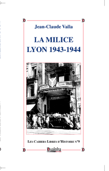 Image de La Milice. Lyon 1943-1944