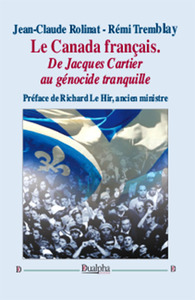 Picture of Le Canada français, de Jacques Cartier au génocide tranquille