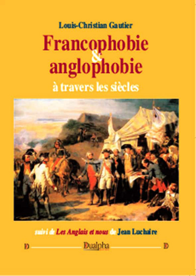 Picture of Francophobie & anglophobie à travers les siècles