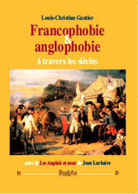 Picture of Francophobie & anglophobie à travers les siècles
