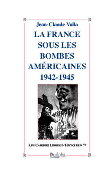 Image de La France sous les bombes américaines 1942-1945