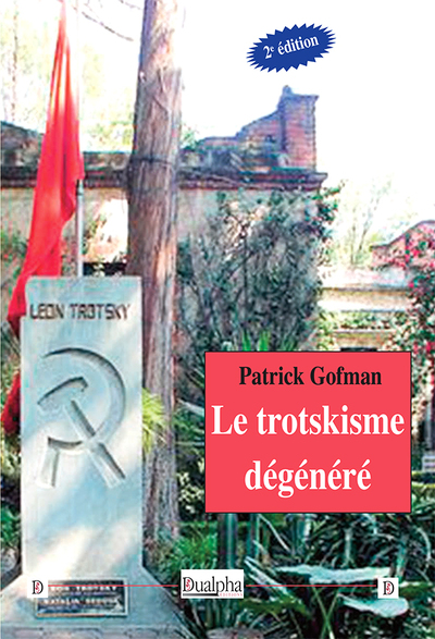 Image de Le trotskisme dégénéré