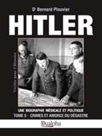 Image de Hitler tome 5 : Crimes et amorce du désastre